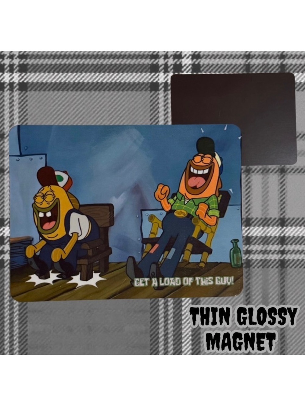 SpongeBob Movie “Get a Load of This Guy” Glossy Magnet
